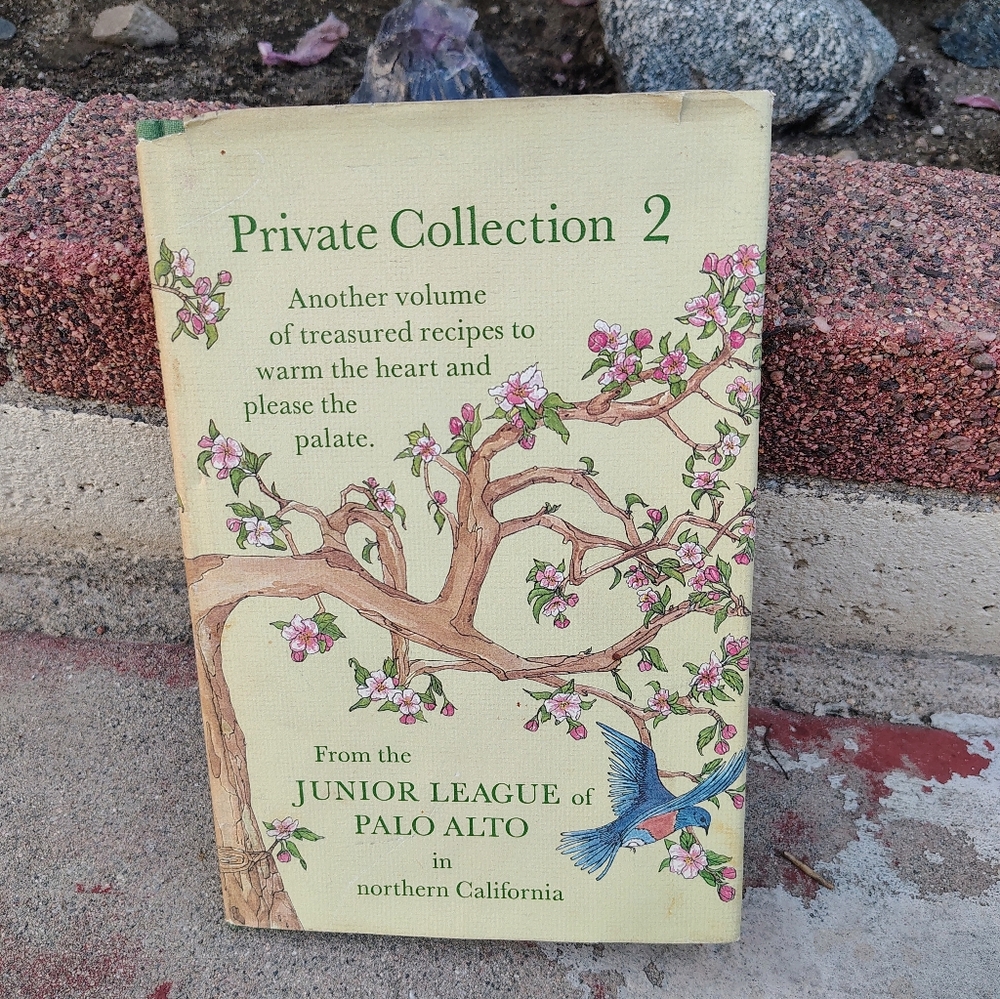 Vintage Private Collection 2 Recipes from the Junior League of Palo Alto 1984